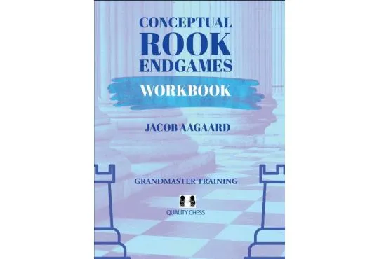 Conceptual Rook Endgames Workbook - PAPERBACK