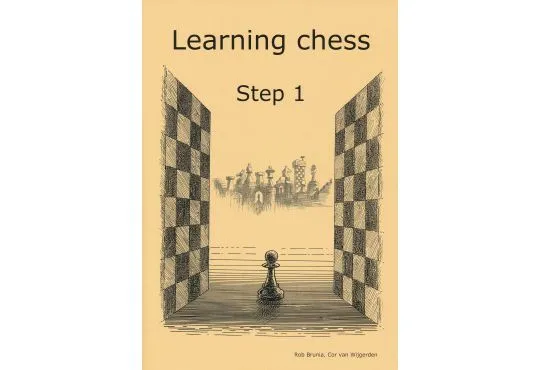Learning Chess - Workbook Step 1
