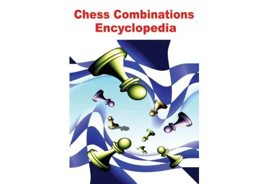 DOWNLOAD - Chess Combinations Encyclopedia